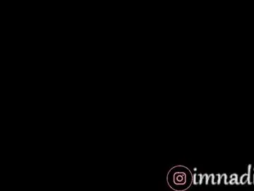 Chaturbate Best live sex cam show of imnadiaroses